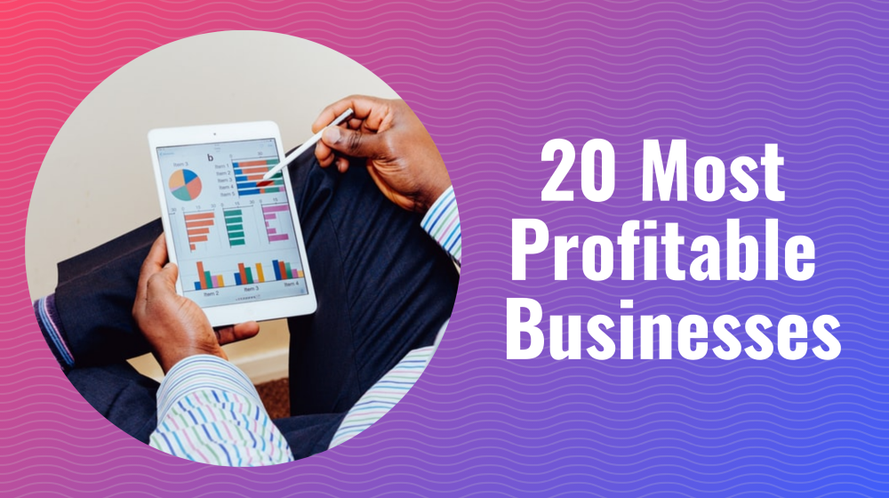 most profitable businesses