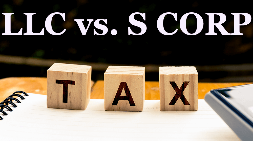 llc vs s corp taxes